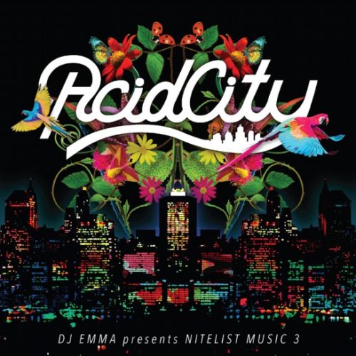 DJ EMMA presents NITELIST MUSIC 3 ACID CITY